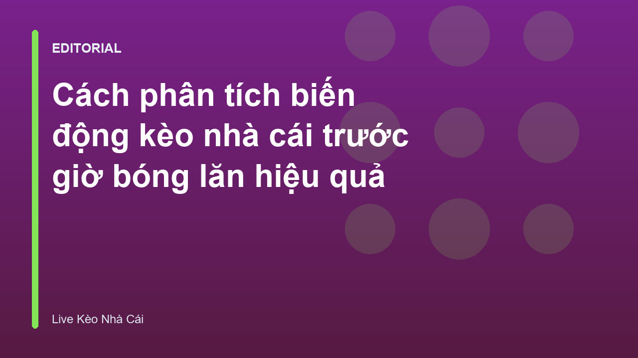 Biểu đồ minh họa biến động kèo nhà cái